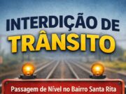 Passagem de nível no Santa Rita terá interdição temporária para manutenção