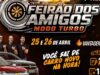 🚗É NESTE FINAL DE SEMANA O FEIRÃO DOS AMIGOS MODO TURBO 🚗