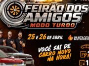 🚗É NESTE FINAL DE SEMANA O FEIRÃO DOS AMIGOS MODO TURBO 🚗