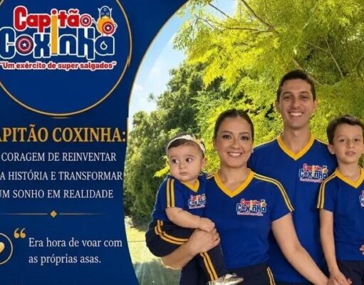 CAPITÃO COXINHA: A CORAGEM DE REINVENTAR UMA HISTÓRIA E TRANSFORMAR UM SONHO EM REALIDADE