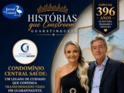 CONDOMÍNIO CENTRAL SAÚDE: UM LEGADO DE CUIDADO QUE CONTINUA TRANSFORMANDO VIDAS EM GUARATINGUETÁ